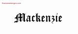 Name Mackenzie Designs Tattoo Blackletter Graphic Freenamedesigns sketch template