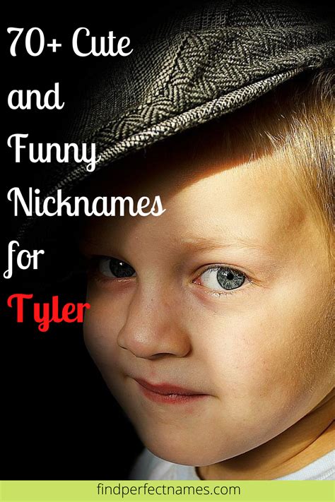 70 cute and funny nicknames for tyler funny nicknames