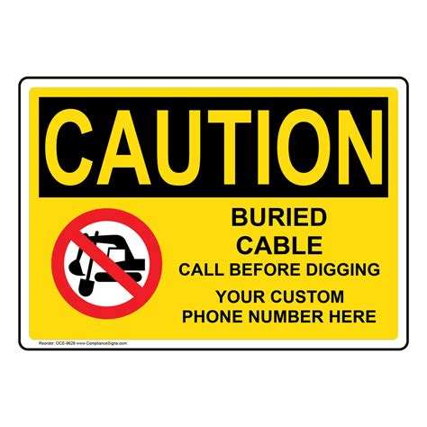 osha sign caution custom buried cable call  digging sign