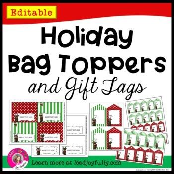 holiday bag topper  gift tags editable  lead joyfully gail boulton
