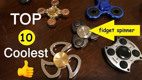 World Top Ten Classy Fidget Spinner Coolest Fidget Spinner Toys Youtube