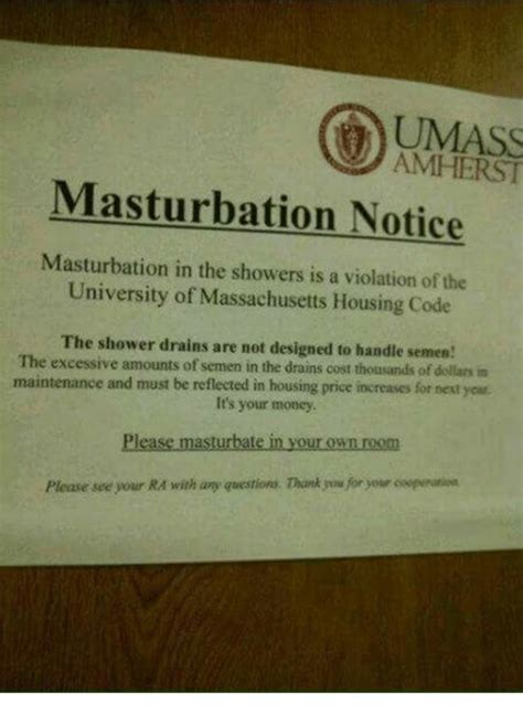 umass amherst masturbation notice masturbation in the showers is a violation of the university