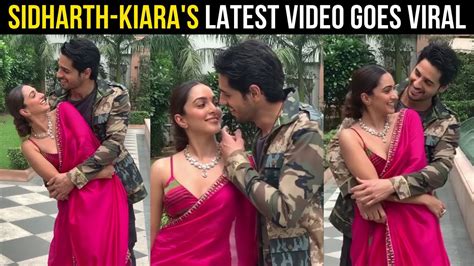 Sidharth Malhotra And Kiara Advani S Viral Video Is Too Romantic To