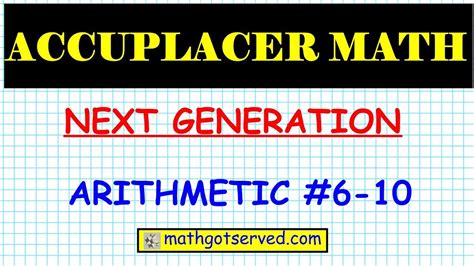 accuplacer  generation arithmetic practice question part