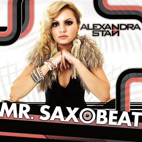 Mr Saxobeat Radio Edit Song And Lyrics By Alexandra Stan Spotify