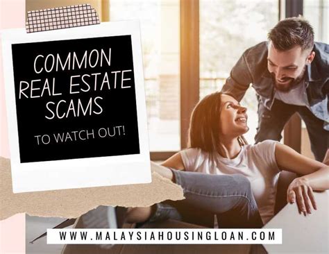 common real estate scams    malaysia housing loan
