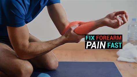 fix   forearm pain   symptoms today