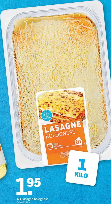 ah lasagne bolognese kg aanbieding bij albert heijn