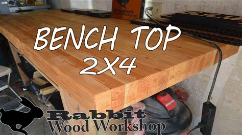build  bench top  xs youtube