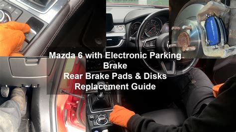 mazda   electric parking brake rear brake disks pads