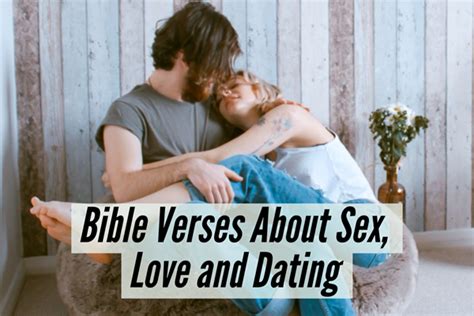 Bible Verses About Sex Love And Dating Help From God Thehopeline