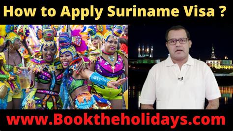 apply suriname visa travel   world  booktheholidays travel