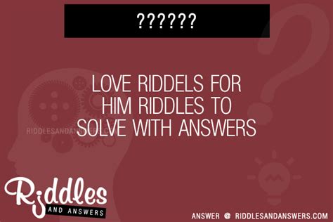 love riddels   riddles  answers  solve puzzles