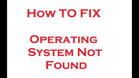 How To Fix An Operating System Wasnt Found On All Laptops
