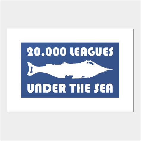 leagues  leagues   sea posters  art prints