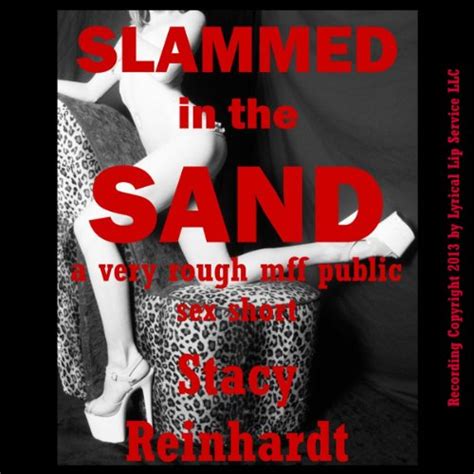 Slammed In The Sand A Very Rough Mff Threesome Public Sex