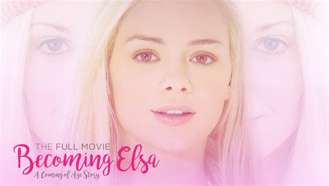 Becoming Elsa – Full Movie – India Summer And Charlotte Stokely And Cherie