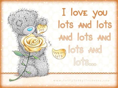 love  lots  lots  lots teddy bear quotes teddy
