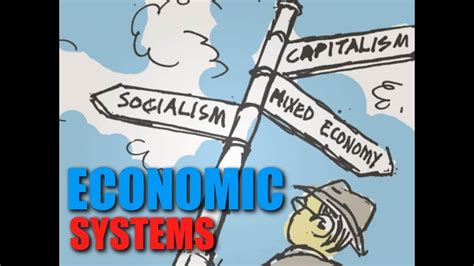 types  economic systems economic system types