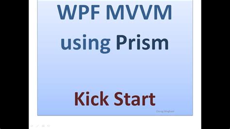 wpf prism mvvm kick start basic development youtube