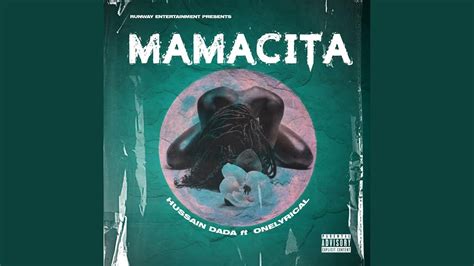Mamacita Youtube Music