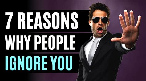 7 reasons why people ignore you youtube