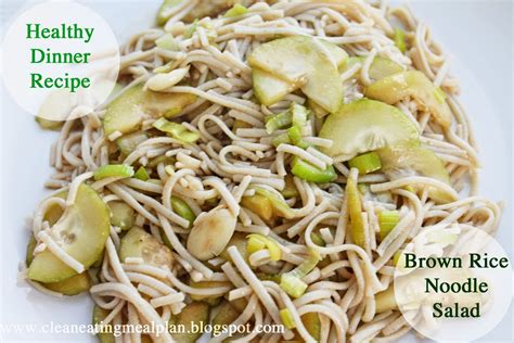 healthy dinner recipe brown rice noodle salad clean