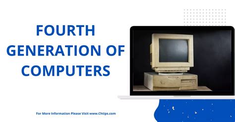 fourth generation  computers  characteristics  advantages examples