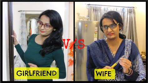 Girlfriend Vs Wife Before Marriage Vs After Marriage Youtube