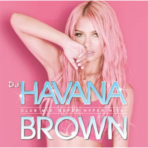Dj ハヴァナ・ブラウン Club Mix Super Hyper Hits [cd] ヴァリアス・アーティスト Universal
