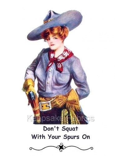 Dont Squat Spurs On Cowgirl Quilt Block Multi Sizes Free Shipping