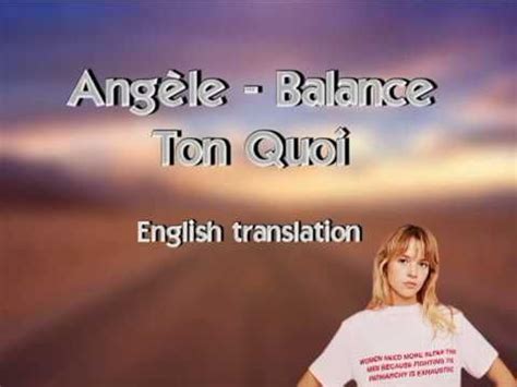 angele balance ton quoi english translation youtube english translation translation