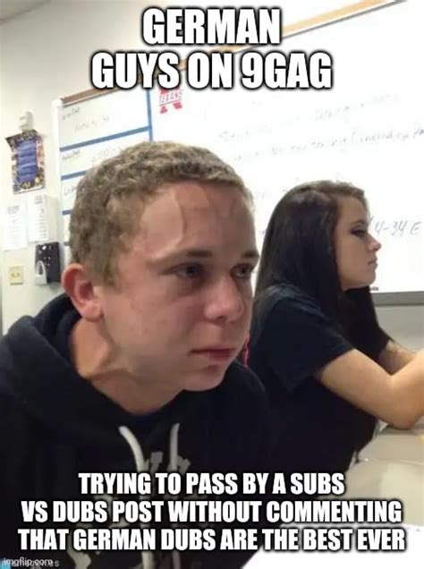 Subs Are Better Than Dubs 9gag