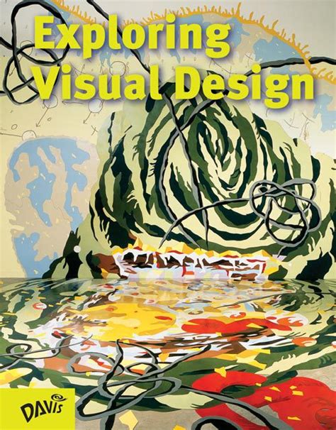 exploring visual design middle school davis publications