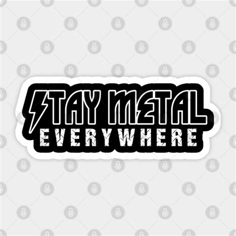 stay metal  heavy metal sticker teepublic au