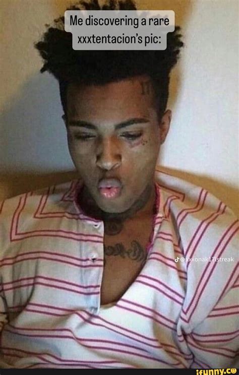 Xxxtentacions Memes Best Collection Of Funny Xxxtentacions Pictures On