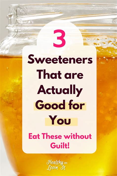 healthiest natural sweeteners healthy  lovin