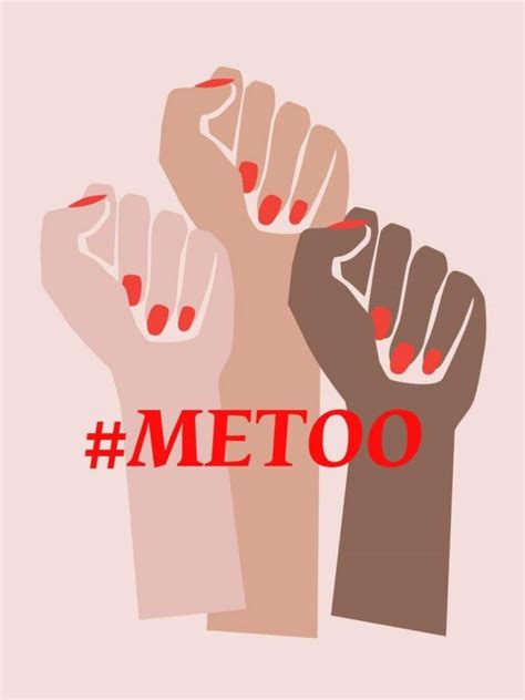 Weinstein Sexual Harassment And The Metoo Campaign