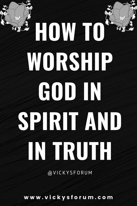 god  spirit    worship   worship  spirit  truth