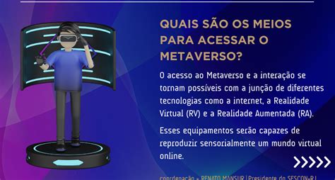 Quais São Os Meios Para Acessar O Metaverso Sescon