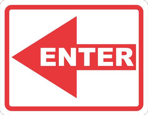 enter sign signs  salagraphics
