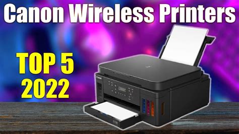 Canon Wireless Printers Top 5 Best Canon Wireless Printers 2022 Youtube