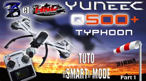 drone quadcopter yuneec  typhoon tuto mode smart trop de vent pour faire le fou