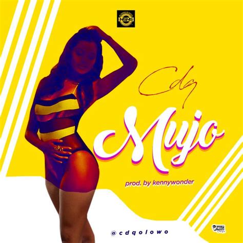 latest   cdq titled mujo audio nigeria