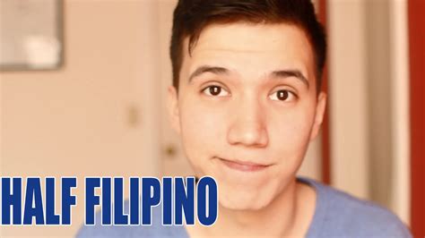 did you know that i m half filipino youtube