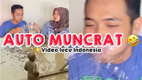 Tahan Tawa Pakai Air Video Lucu Indonesia 🤣 Auto Muncrat Wkwkwk