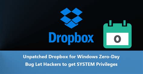 unpatched dropbox  windows  day bug micropatch