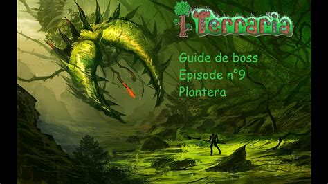 Guide Des Boss Terraria 9 Plantera Youtube
