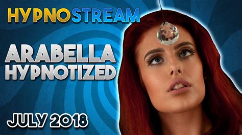 hypnostream arabella hypnotized youtube