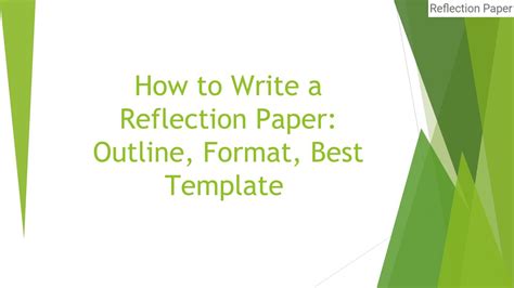 write  reflection paper outline format  template